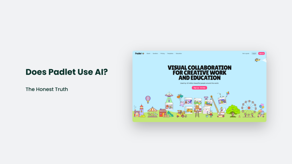 Screenshot Of A Webpage Titled &Quot;Visual Collaboration For Creative Work And Education,&Quot; Featuring Vibrant Illustrations. On The Left, Intriguing Text Asks, &Quot;Does Padlet Use Ai?&Quot; With The Tagline &Quot;The Honest Truth&Quot; Inviting Users To Explore Ai'S Role In Enhancing Creativity And Education.