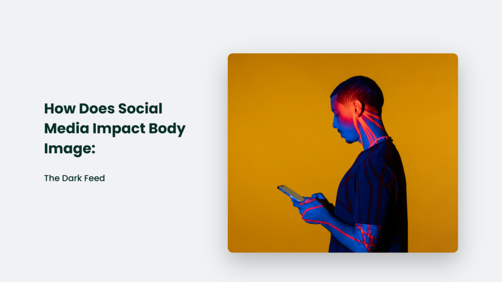 Against An Orange Backdrop, A Person Illuminated By Colorful Lighting Examines A Smartphone. To The Left, Text Reads: &Quot;The Dark Feed: How Does Social Media Impact Body Image?