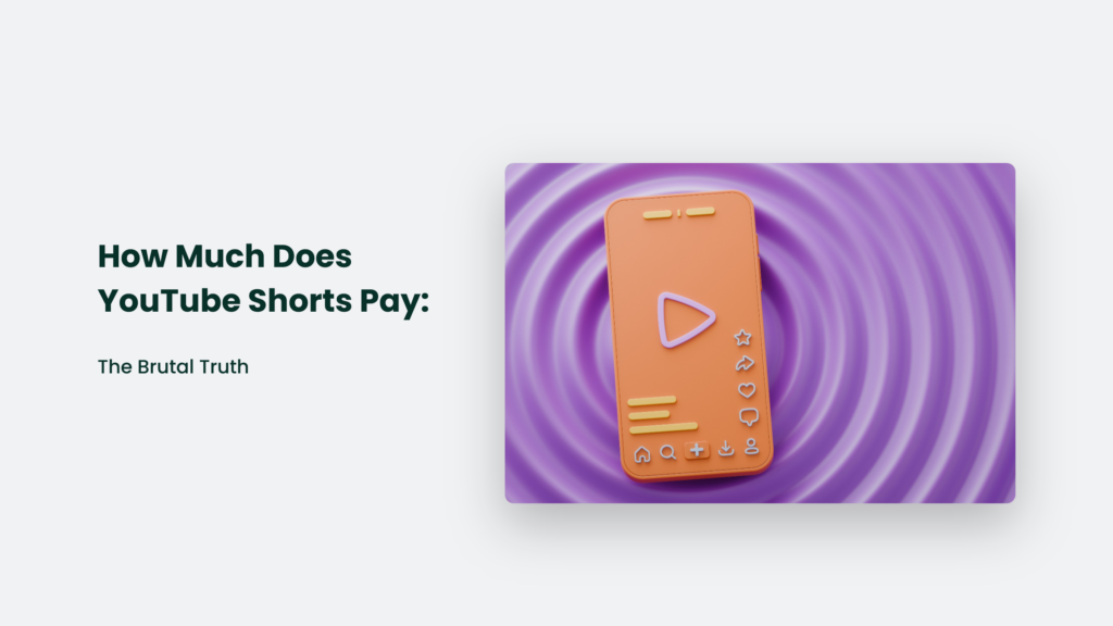 Digital Illustration Of A Smartphone On A Purple Swirl Background, With The Text &Quot;How Much Does Youtube Shorts Pay: The Brutal Truth&Quot; Boldly Displayed On The Left.