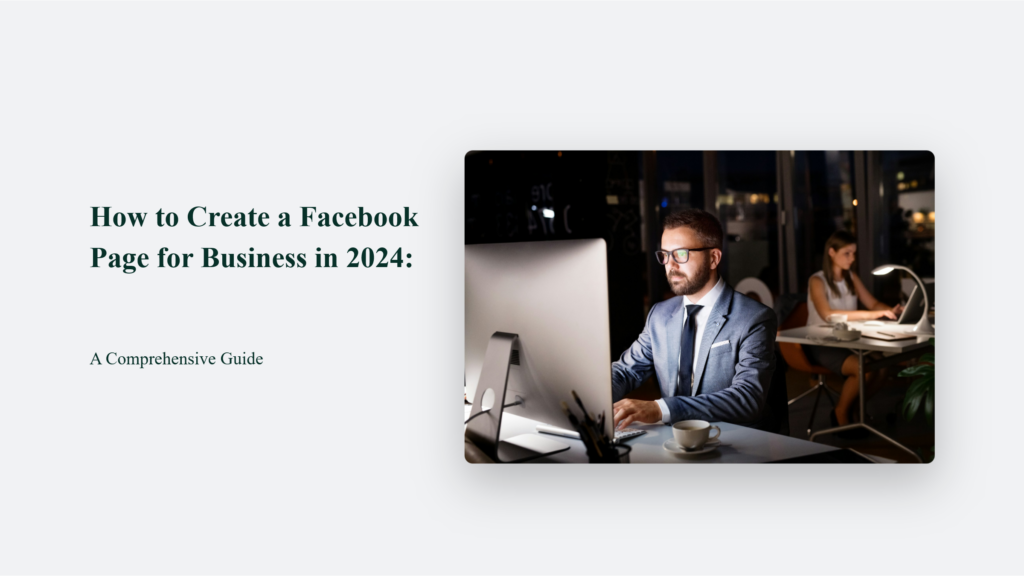 How To Create A Facebook Page For Business In 2024 How To Create A Facebook Page For Business