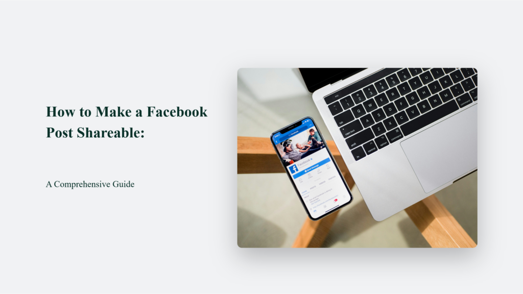 How To Make A Facebook Post Shareable: A Comprehensive Guide How To Make A Facebook Post Shareable