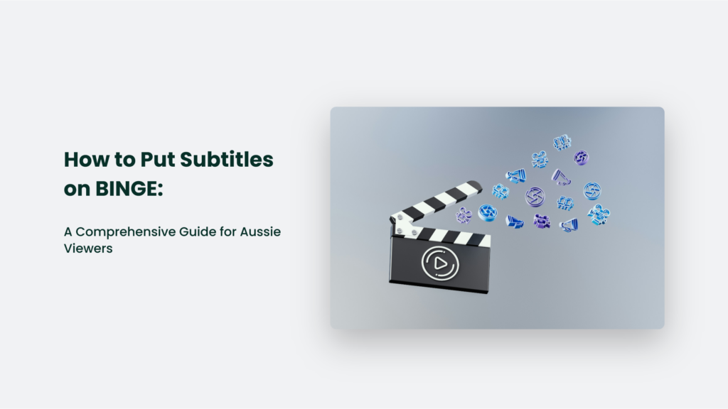 How To Put Subtitles On Binge