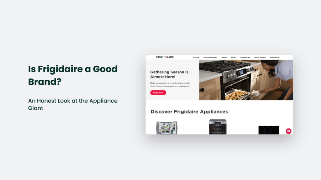 A Webpage Offering An Honest Review Of The Frigidaire Appliance Brand, Featuring A Kitchen Scene With Frigidaire Appliances And Navigation Links For Categories Like Kitchen, Laundry, And Accessories.