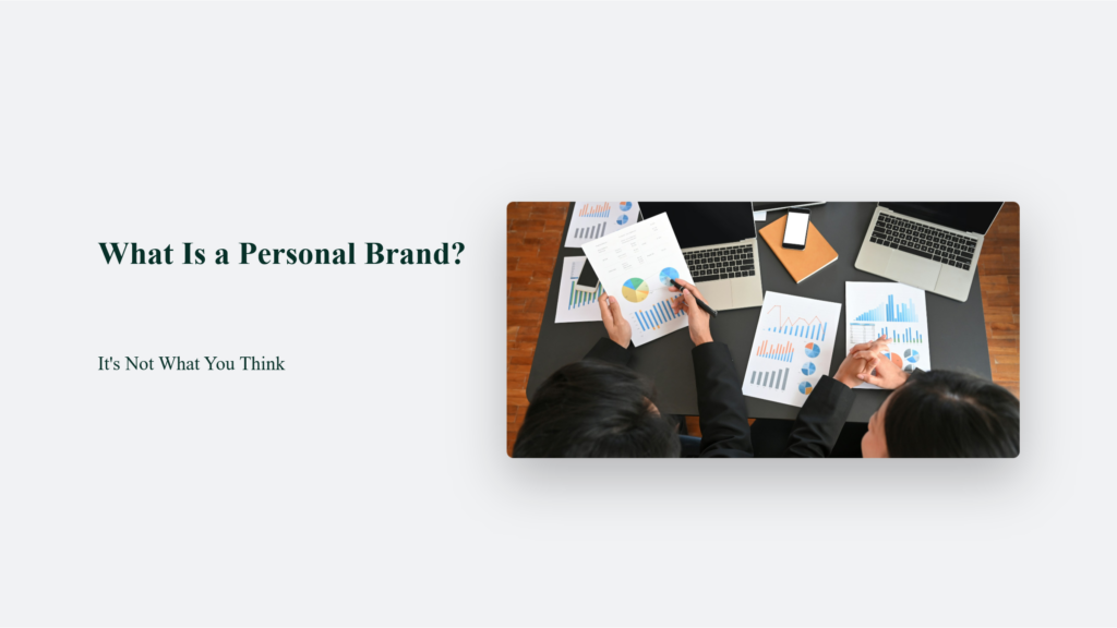 What Is A Personal Brand? It'S Not What You Think What Is A Personal Brand