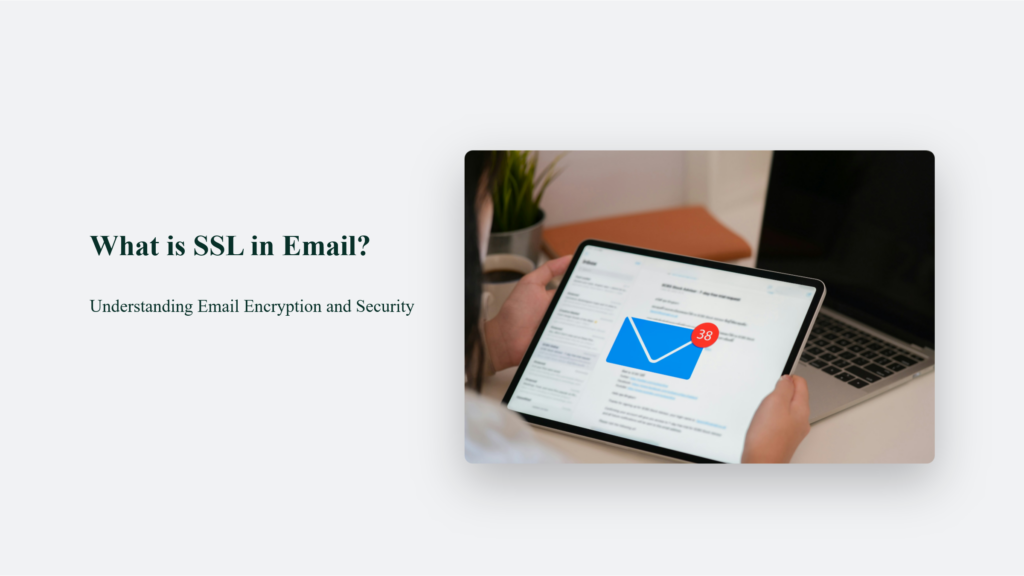 What Is Ssl In Email? Understanding Email Encryption And Security What Is Ssl In Email