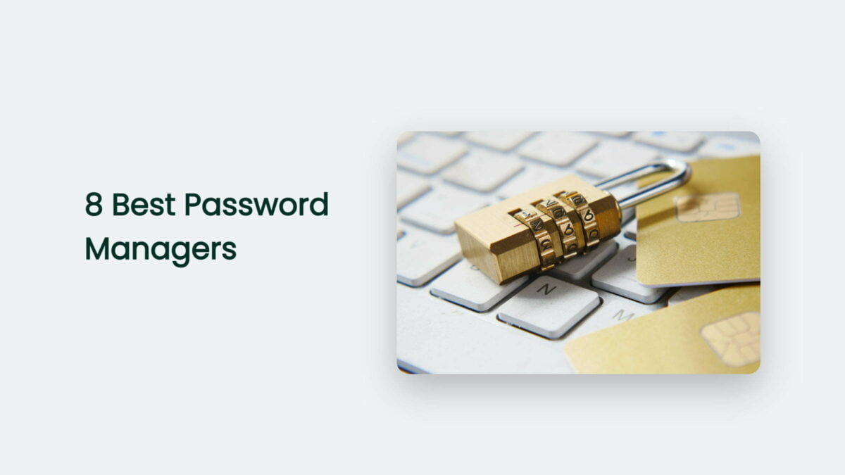 8 Best Password Managers You Need To Be Using! | CJ&CO