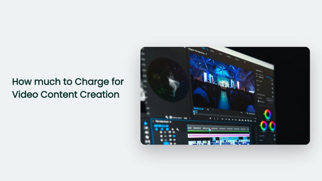  How Much To Charge For Video Content Creation CJ CO