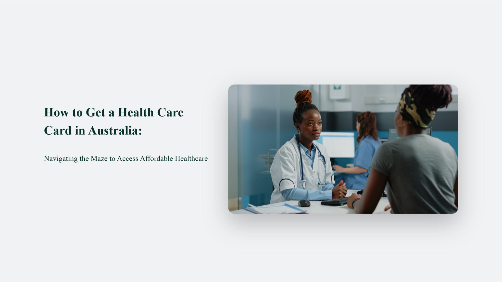 how-to-get-a-health-care-card-in-australia-navigating-the-maze-to